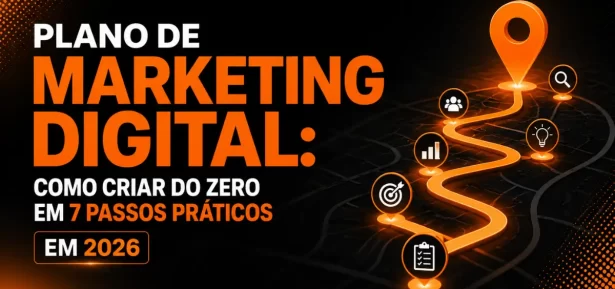plano de marketing digital como criar do zero 7 passos 2026